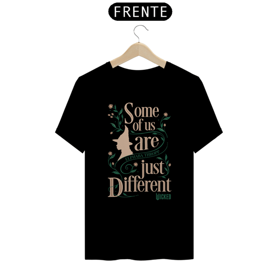 Camiseta - Some Of Us Are Just Different