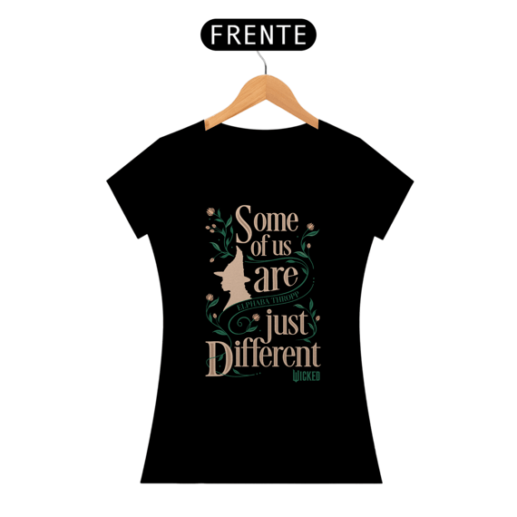 Camiseta - Some Of Us Are Just Different