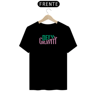 Nome do produtoCamiseta - Defy Gravity
