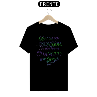 Nome do produtoCamiseta (Algodão Peruano) - Changed For Good