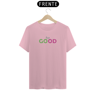Nome do produtoCamiseta (Algodão Peruano) - For Good