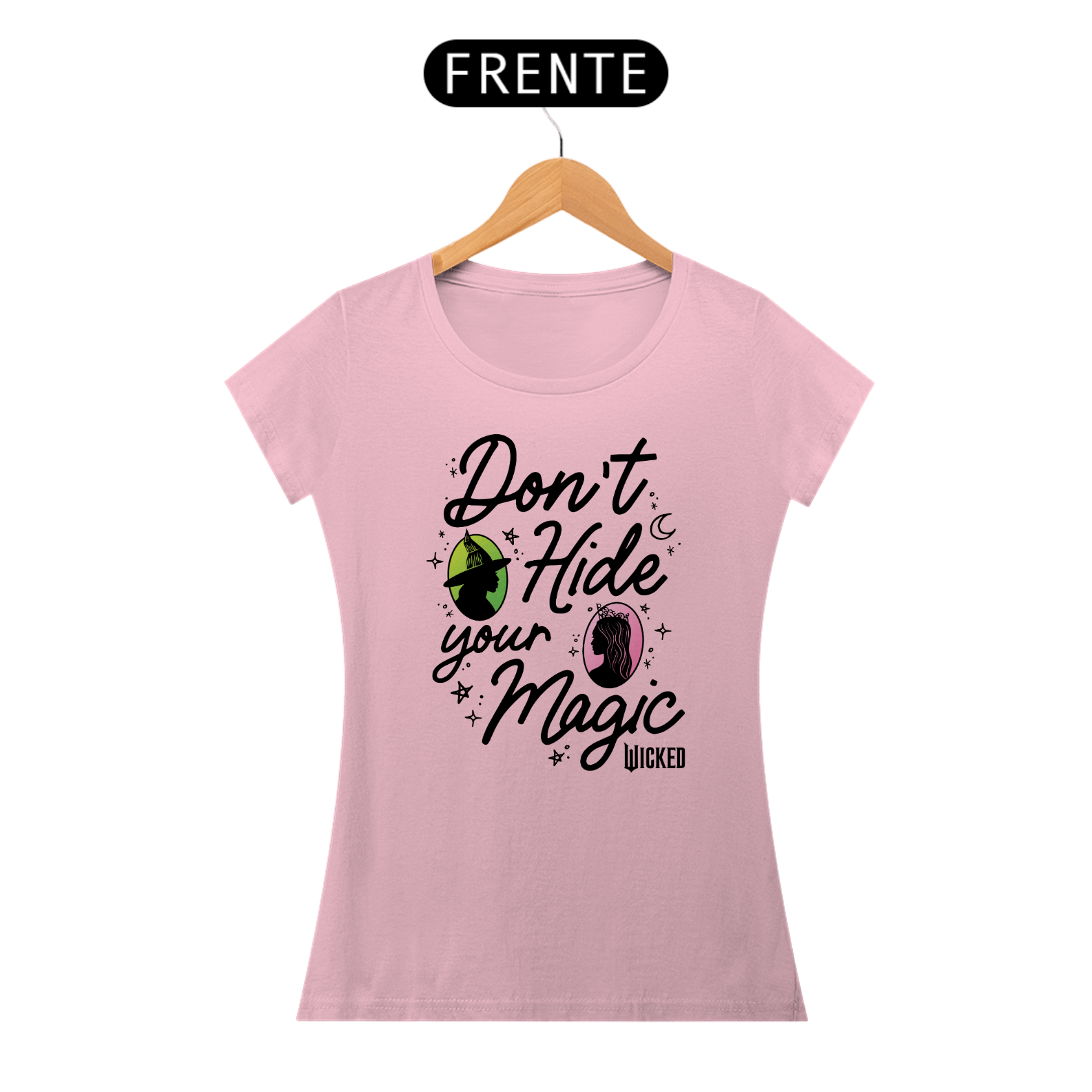Camiseta  Feminina (Algodão Peruano) - Don't Hide Your Magic 