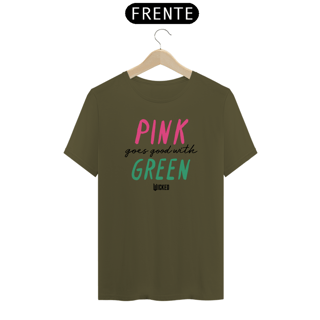 Nome do produtoCamiseta - Pink Goes Good With Green