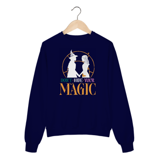 Nome do produtoMoletom Fechado - Don't Hide Your Magic