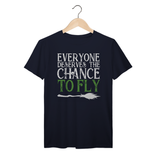 Nome do produtoCamiseta - Everyone Deserves The Chance To Fly