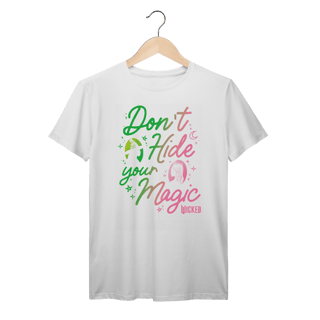Nome do produtoCamiseta - Don't Hide Your Magic