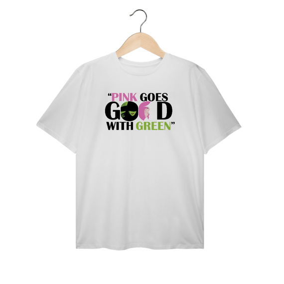 Camiseta Plus Size - Pink Goes Good With Green