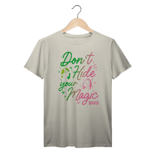 Nome do produtoCamiseta - Don't Hide Your Magic