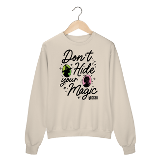 Moletom Fechado - Don't Hide Your Magic