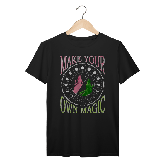 Camiseta - Make Your Own Magic