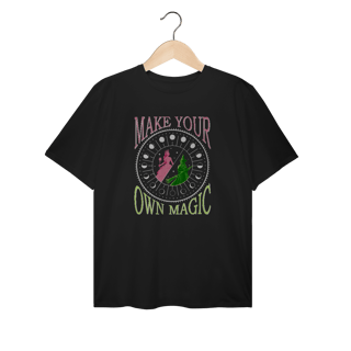 Camiseta Plus Size - Make Your Own Magic