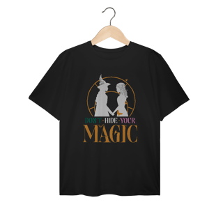 Nome do produtoCamiseta Plus Size - Don't Hide Your Magic