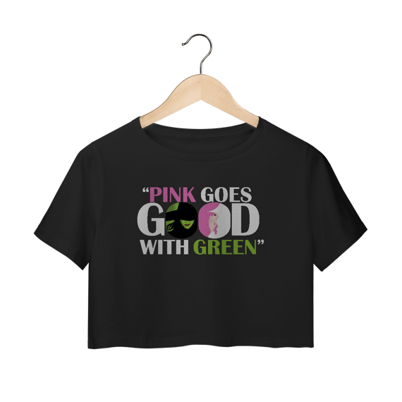 Cropped - Pink Goes Good With Green