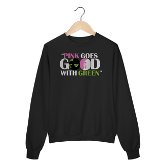 Nome do produtoMoletom Fechado - Pink Goes Good With Green