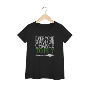 Nome do produtoCamiseta Feminina - Everyone Deserves The Chance To Fly