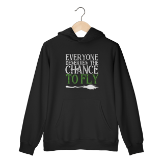 Nome do produtoMoletom Canguru - Everyone Deserves The Chance To Fly