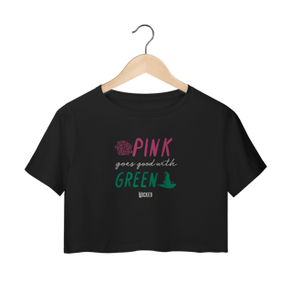 Nome do produtoCropped - Pink Goes Good With Green