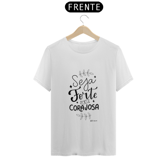 Camiseta Seja Forte