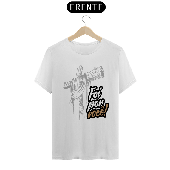 CAMISA FOI POR VOCE