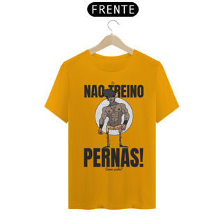 Nome do produto Camisa Unissex - Não treino pernas!
