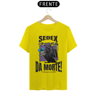 Nome do produto Camisa Unissex - Sedex da Morte - versão 2