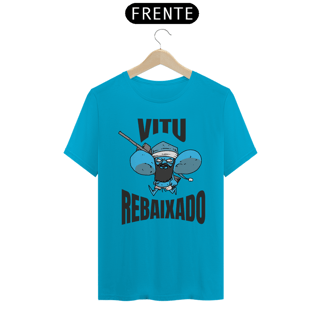 Nome do produto Camisa Unissex - Vitu rebaixado - versão 2