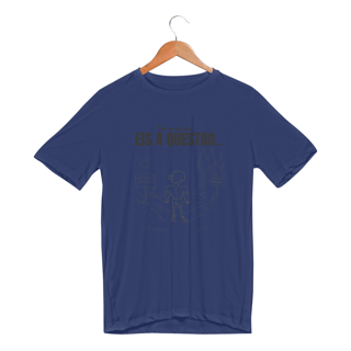Nome do produto Camisa Unissex - Sport Dry UV - Ser ou não ser