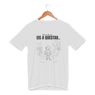 Nome do produto Camisa Unissex - Sport Dry UV - Ser ou não ser