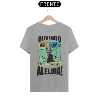 Nome do produto Camisa Unissex - Aleluia - Versão 2