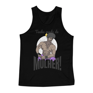 Nome do produto Regata masculina - Tenho medo de mulher