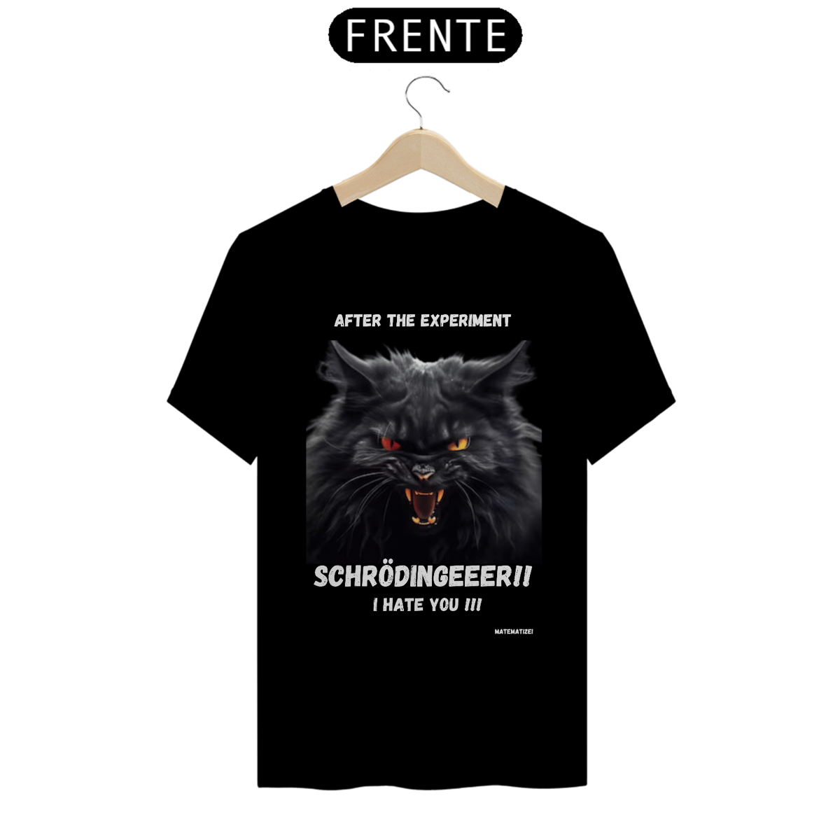 Nome do produto: SCHRÖDINGER CAT -  I HATE YOU