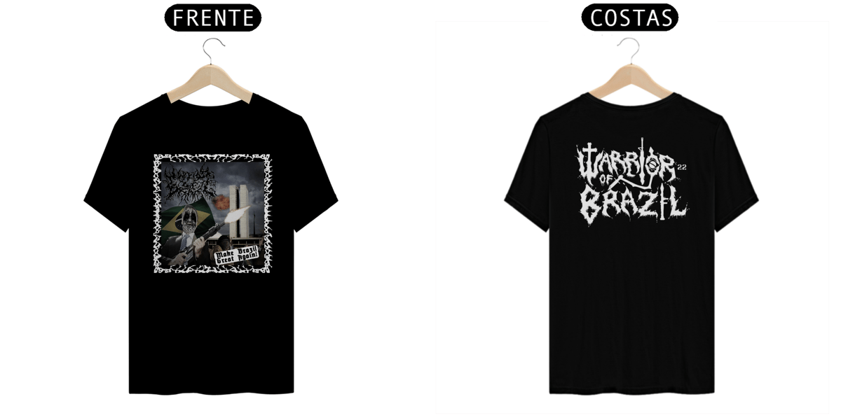 Nome do produto: Warrior of Brazil - Make Brazil Great Again