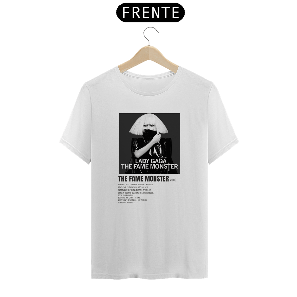 Nome do produto: Camiseta - The Fame Monster