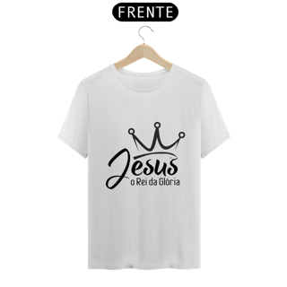 Nome do produto T-Shirt O REI DA GLORIA.
