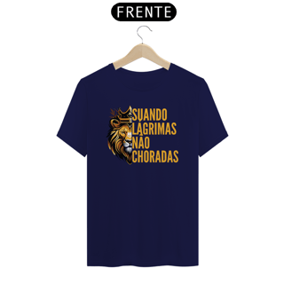Nome do produto Camisa Clássica - Suando Lágrimas Não Choradas