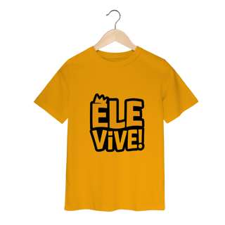 Nome do produto Ele Vive