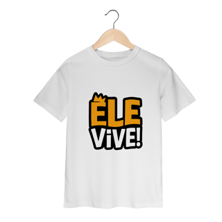 Nome do produto Ele Vive