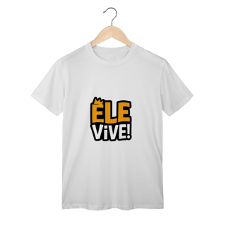 Nome do produto Ele Vive