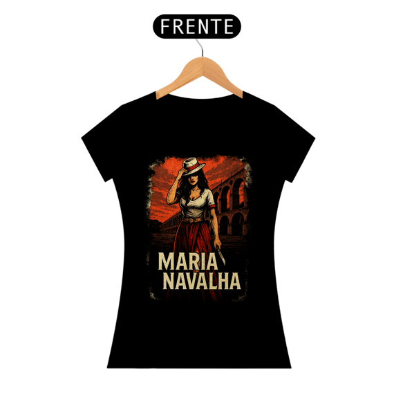 Camiseta Maria Navalha