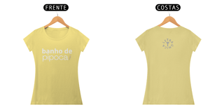 Nome do produto Baby Look Estonada Letra Única Baianidade Banho de Pipoca