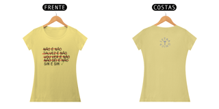 Nome do produto Baby Look Estonada Letra Única Engajamento Não é Não