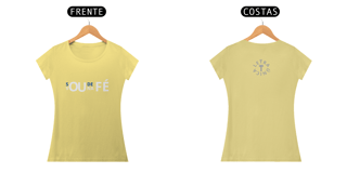 Nome do produto Baby Look Estonado Letra Única Mensagem Sou de Fé