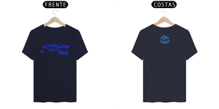 Nome do produto Camiseta Prime Letra Unica Mensagem A Fé Não Costuma Faiá