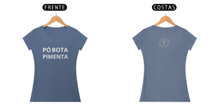 Nome do produto Baby Look Estonada Letra Única Baianidade Pó Botá Pimenta