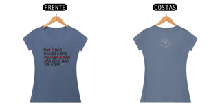 Baby Look Estonada Letra Única Engajamento Não é Não