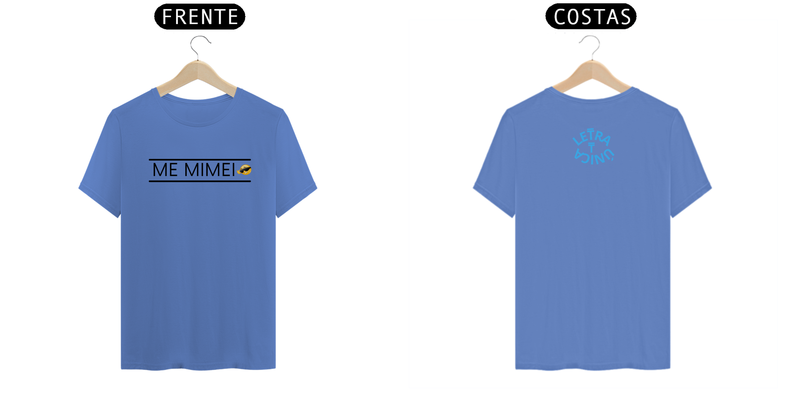 Camiseta Estonada Letra Unica Mensagem Me Mimei