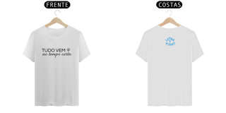 Camiseta Prime Letra Unica Mensagem Tudo Vem no Tempo Certo