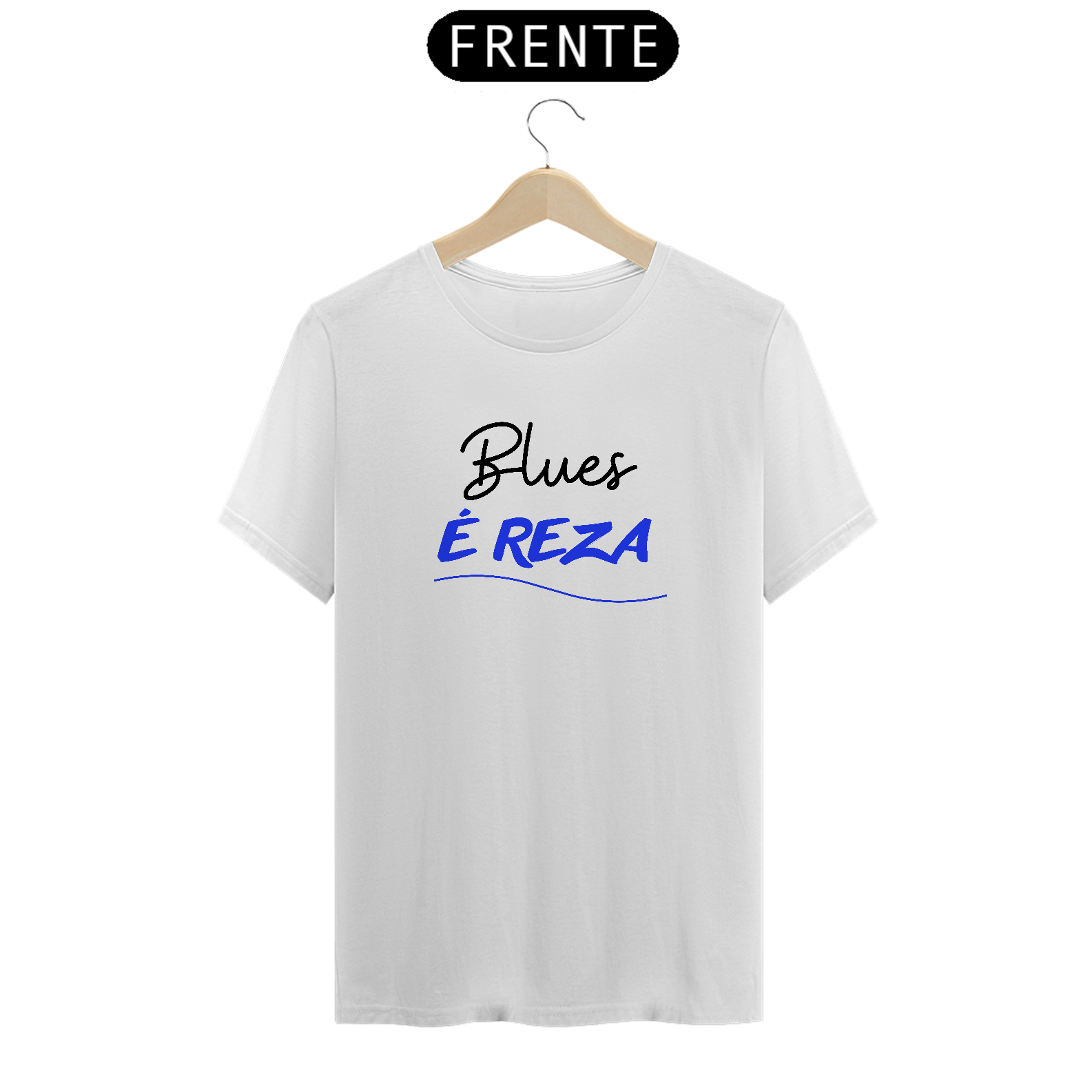 Camiseta Prime Letra Unica Engajamento Blues é Reza