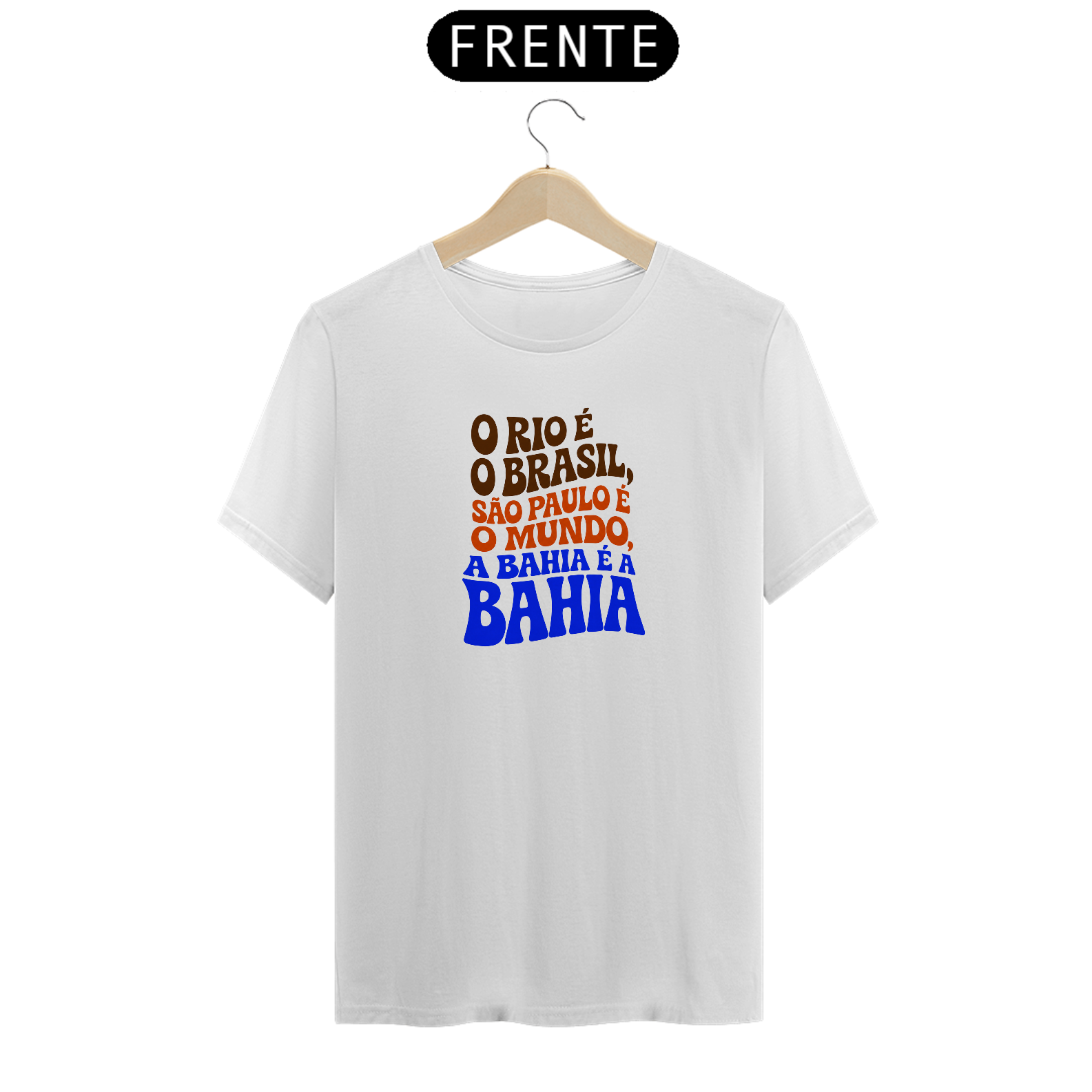 Nome do produto: Camiseta Prime Letra Unica Baianidade A Bahia é a Bahia II