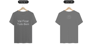 Nome do produto Camiseta Estonada Letra Única Mensagem Vai Ficar tudo Bem